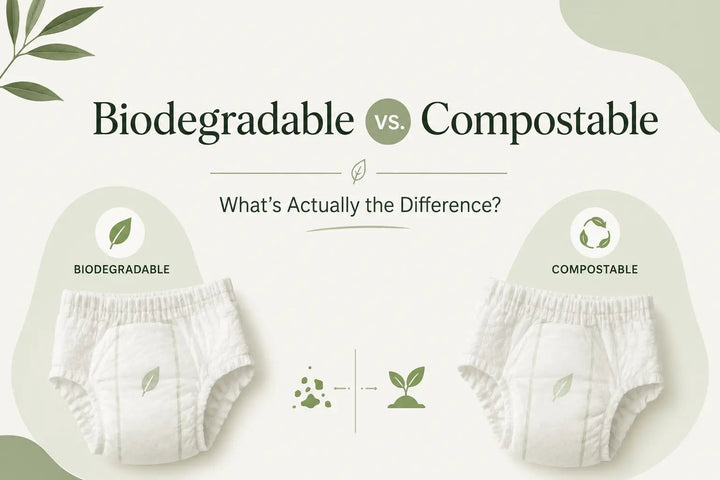 Biodegradable vs Compostable Diapers: What's Actually the Difference?